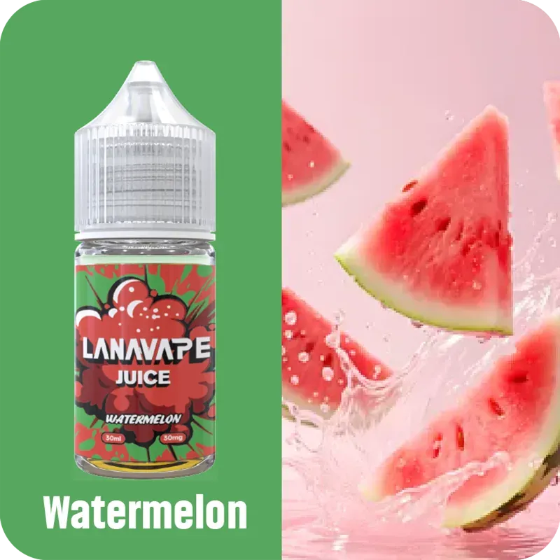 LANA 煙油西瓜風味 30ml：清甜不膩的尼古丁鹽電子煙油，適合各類空煙彈與開放式主機。